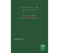 La cura dei ricordi
