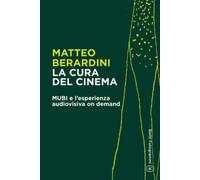 La cura del cinema: MUBI e l'esperienza audiovisiva on demand