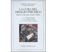 La cura del disagio psichico. Rapporto sulla salute mentale a Milano