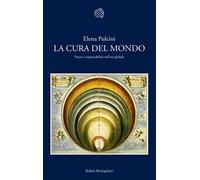 La cura del mondo. Paura e responsabilità nell'età globale