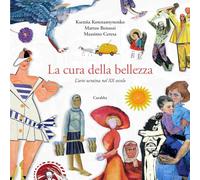 Libri Konstantinenko kseniia - La Cura Della Bellezza. L'arte Ucraina Nel XX Sec