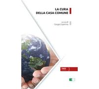 La cura della casa comune