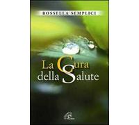 La cura della salute