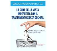 La cura della vista imperfetta con il trattamento senza occhiali