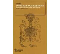 La cura delle malattie dei soldati. Il XXII «fen» del libro III del «Canone della medicina»