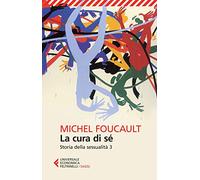 Storia della sessualità. Vol. 3: cura di sé, La.
