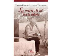 La cura di sé con la Bibbia
