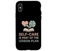 La cura di sé degli insegnanti fa parte del piano di lezione Salute mentale Custodia per iPhone X/XS