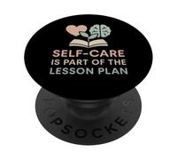 La cura di sé degli insegnanti fa parte del piano di lezione Salute mentale PopSockets PopGrip Adesivo