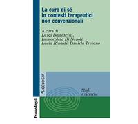 La cura di sé in contesti terapeutici non convenzionali