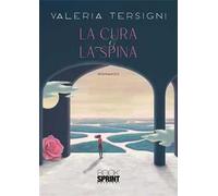 La cura e la spina