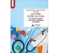 La cura oltre la cura. La Scuola in Ospedale come spazio di inclusione e possibilità