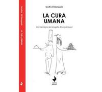 La cura umana. Corrispondente da Senigallia, Bruno Brunacci