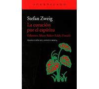 La curacion por el espiritu, Mesmer, Baker-Eddy, Freud / Healing the spirit: 131