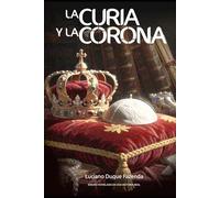 La Curia y La Corona