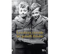 La curiosa vicenda dei gemelli Bonino