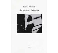 La cuspide e il silenzio