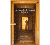 La custode dei segreti di Jaipur [Paperback] Joshi, Alka and Oddera, Federica