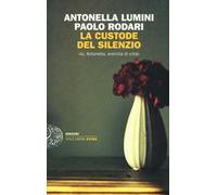 La custode del silenzio. «Io, Antonella, eremita di città»