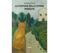 La custode delle storie perdute