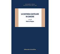 La custodia cautelare in carcere