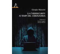La cybersecurity ai tempi del Coronavirus