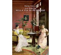 Libri Zukova Marija - La Dacia Sulla Via Di Petergof