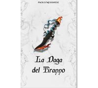 La Daga del Tiranno: (Vol.3)