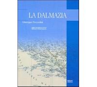 La Dalmazia - Prezzolini Giuseppe