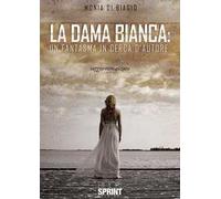 La dama bianca: un fantasma in cerca d’autore