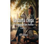 La dama ciega: Un asesinato sin huellas