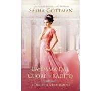 La Dama dal Cuore Tradito: 8
