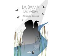 La dama del alba/ The Lady of the Dawn