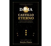 LA DAMA DEL CASTILLO ETERNO