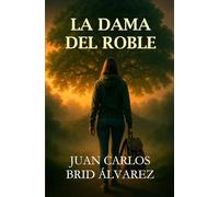 LA DAMA DEL ROBLE
