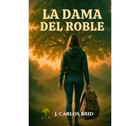 LA DAMA DEL ROBLE