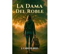 LA DAMA DEL ROBLE