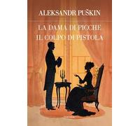La dama di picche-Il colpo di pistola