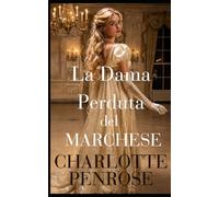 La Dama Perduta del Marchese