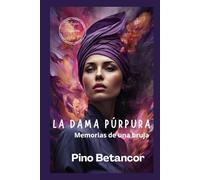 La dama púrpura: Memorias de una bruja