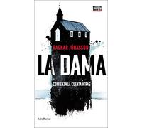 La dama (Serie Inspectora Hulda 1): Comienza la cuenta atrás
