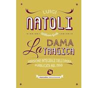 La dama tragica. Ediz. integrale