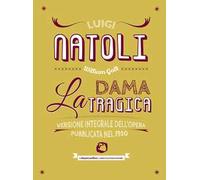 La dama tragica. Ediz. integrale