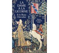 La Dame à la licorne et le beau chevalier