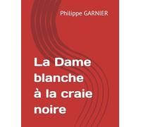 La Dame blanche à la craie noire