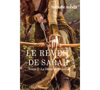 La Dame de Montfort: Le réveil de Sarah - Tome 2