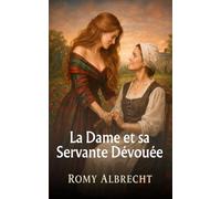 La Dame et sa Servante Dévouée: Un Amour Interdit qui Défie les Lois des Highlands