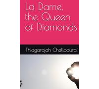 La Dame, the Queen of Diamonds