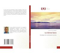 La danse bara: Stratégies de revitalisation du bara