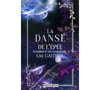 La danse de l'épée: D ombres et de Couronnes 2